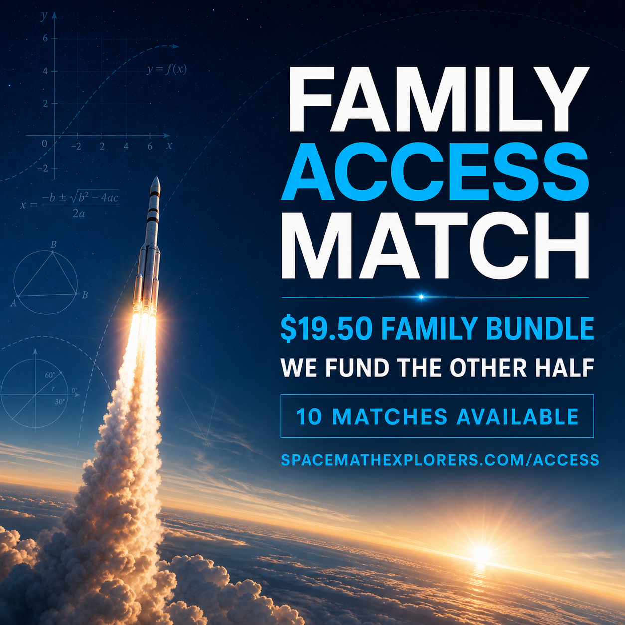 Family Access Match: $19.50 family bundle, Space Math Explorers funds the other half, ten matches available